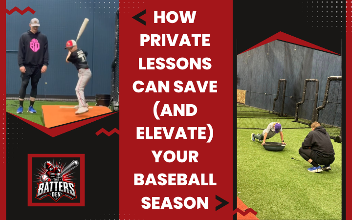 How Private Lessons Can Save and Elevate Your Baseball Season